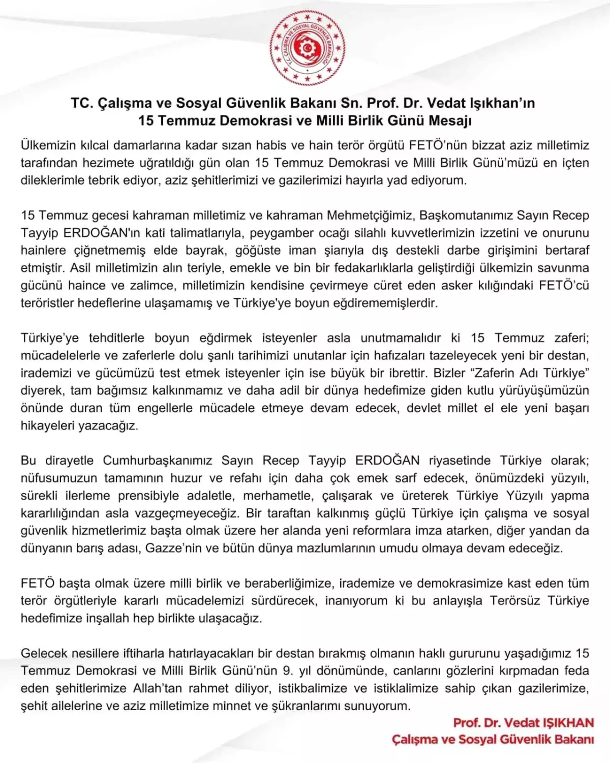 Bakan Işıkhan: "15 Temmuz zaferi gücümüzü test etmek isteyenler için büyük bir ibrettir"