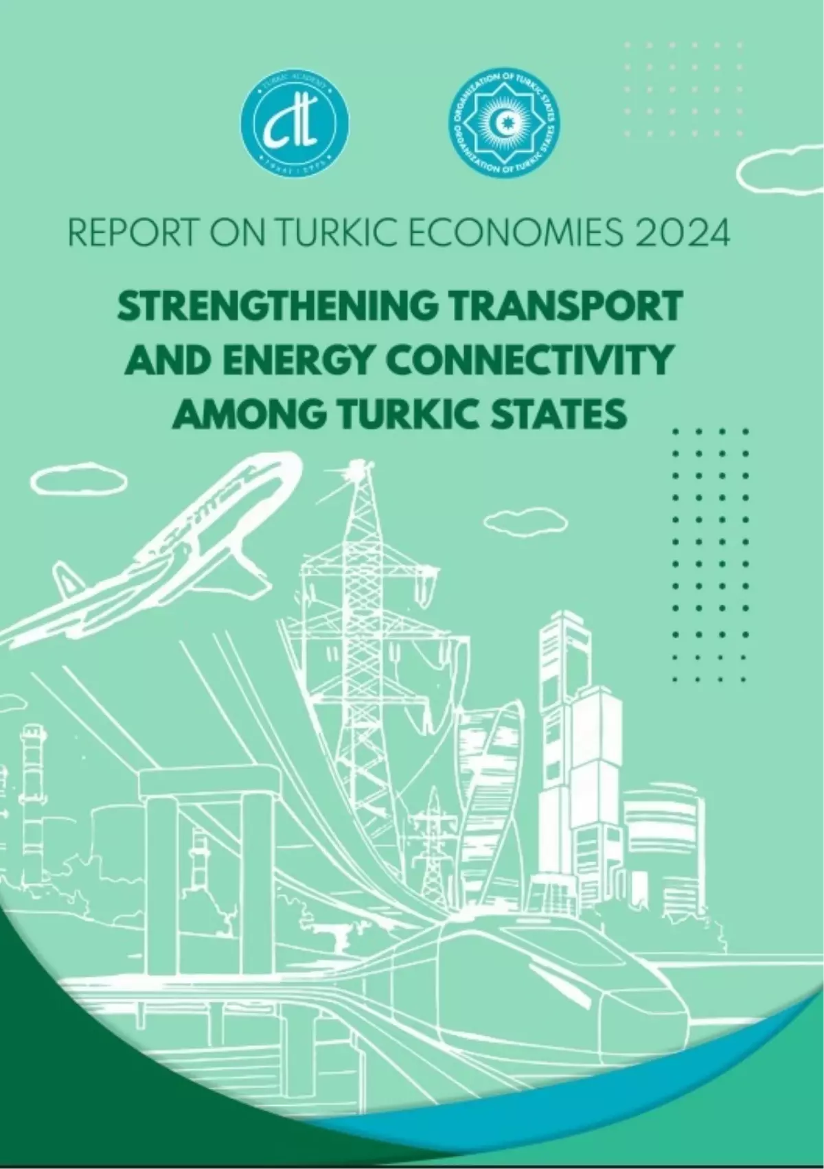 Türk Devletleri 2024 Raporu Yayınlandı