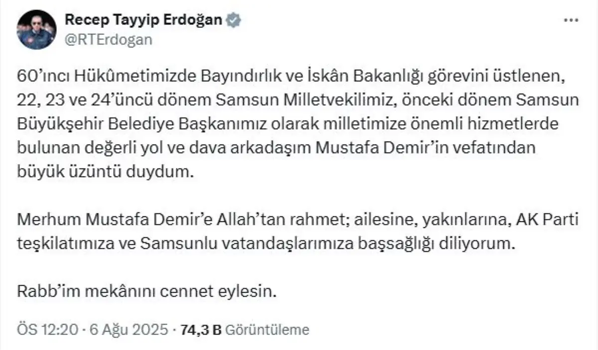 Cumhurbaşkanı Erdoğan, Eski Bakan Mustafa Demir İçin Taziye Mesajı Yayınladı