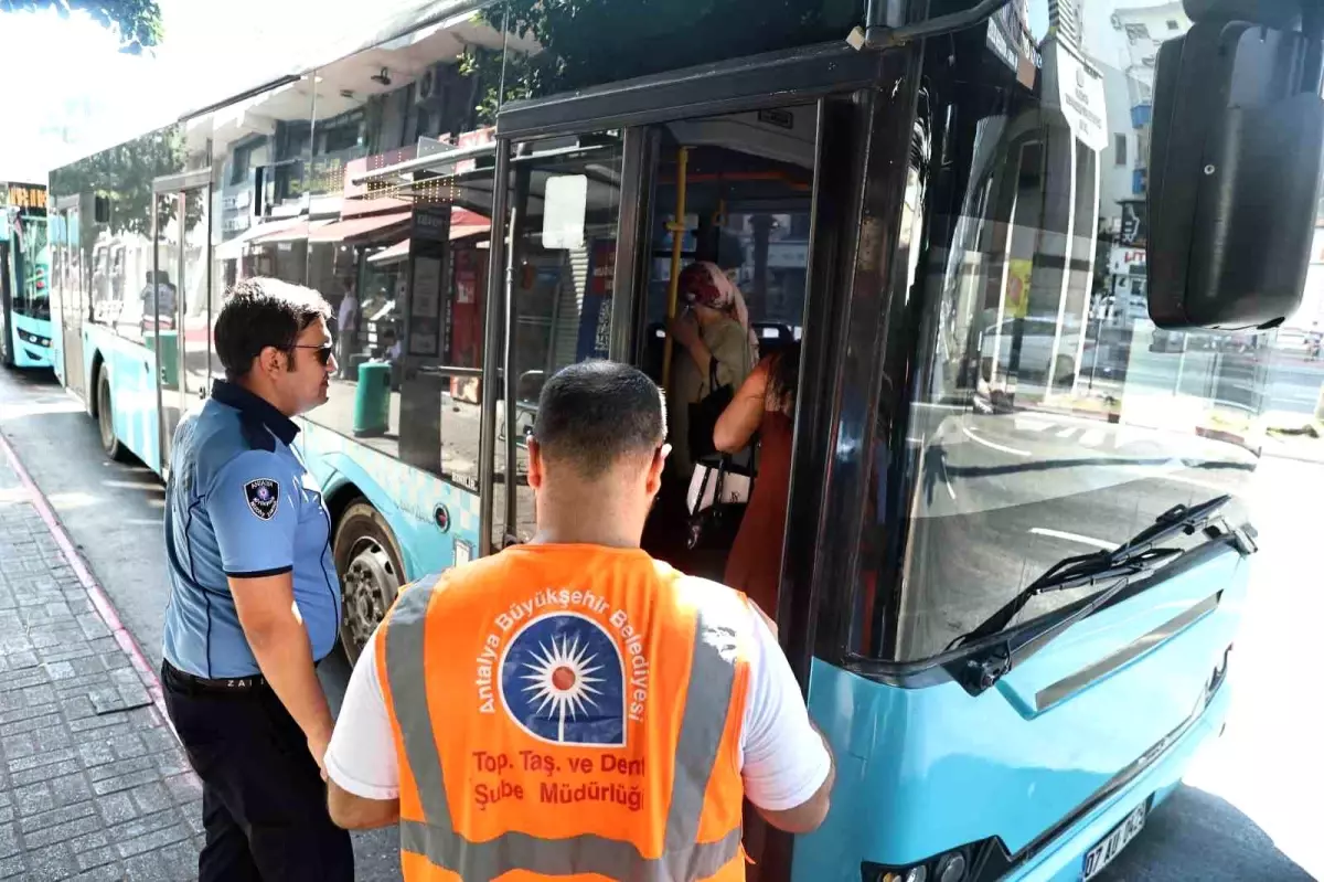 Antalya\'da Toplu Taşıma Araçlarında Klima Denetimleri Sürüyor