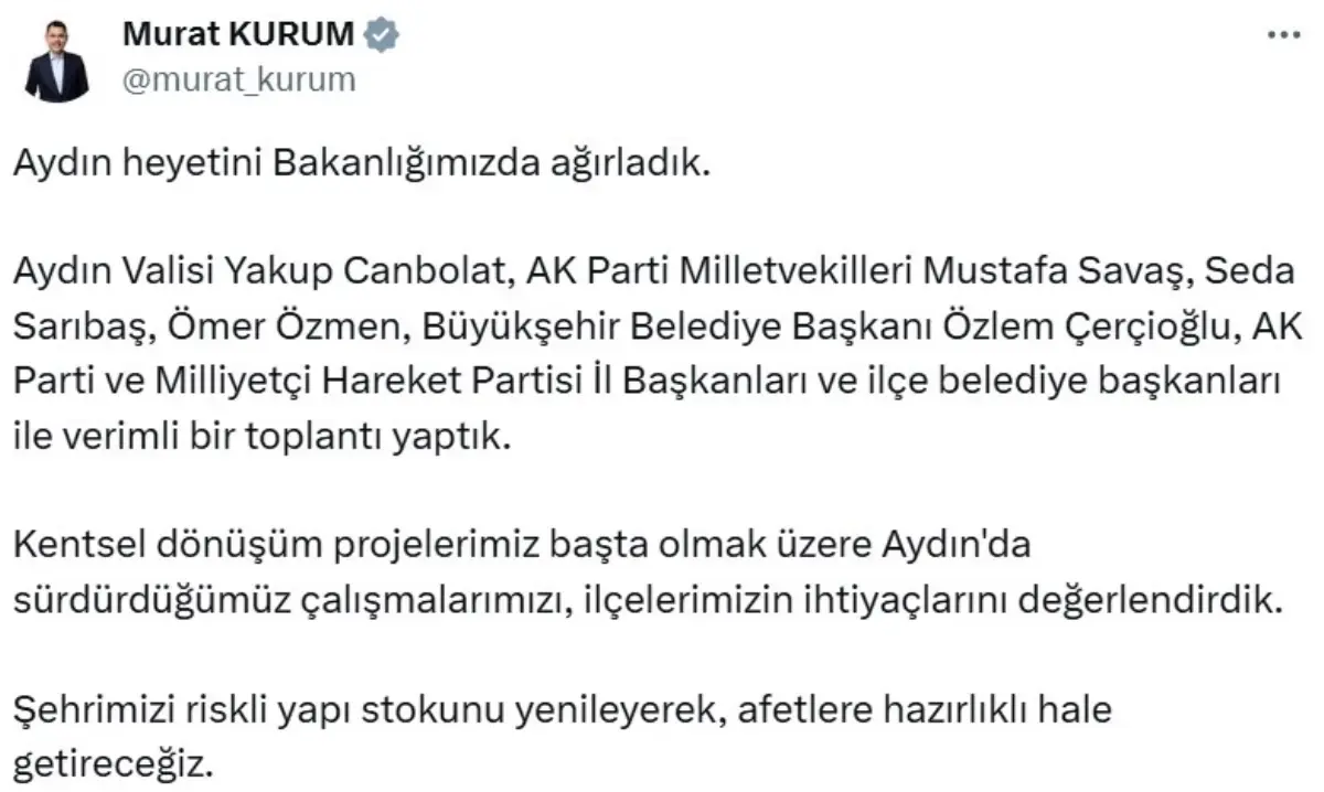 Bakan Kurum Aydın Heyetini Ağırladı