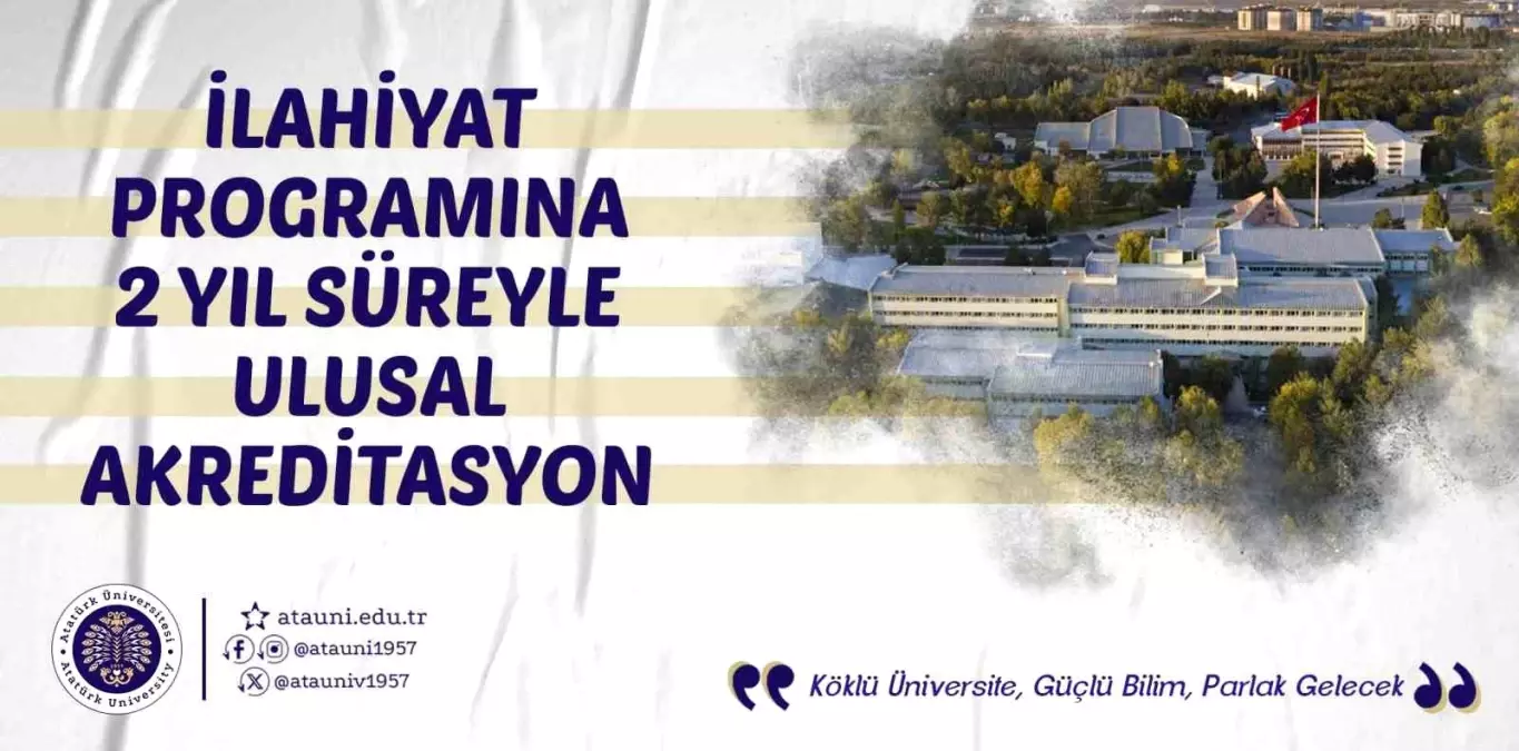 Atatürk Üniversitesi\'ne 2 Yıl Akreditasyon