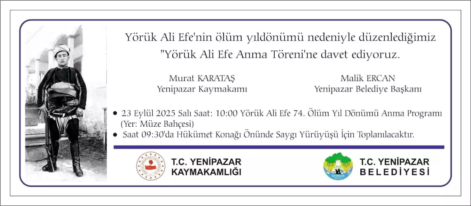 Yörük Ali Efe, Ölümünün 74. Yıl Dönümünde Yenipazar\'da Anılacak
