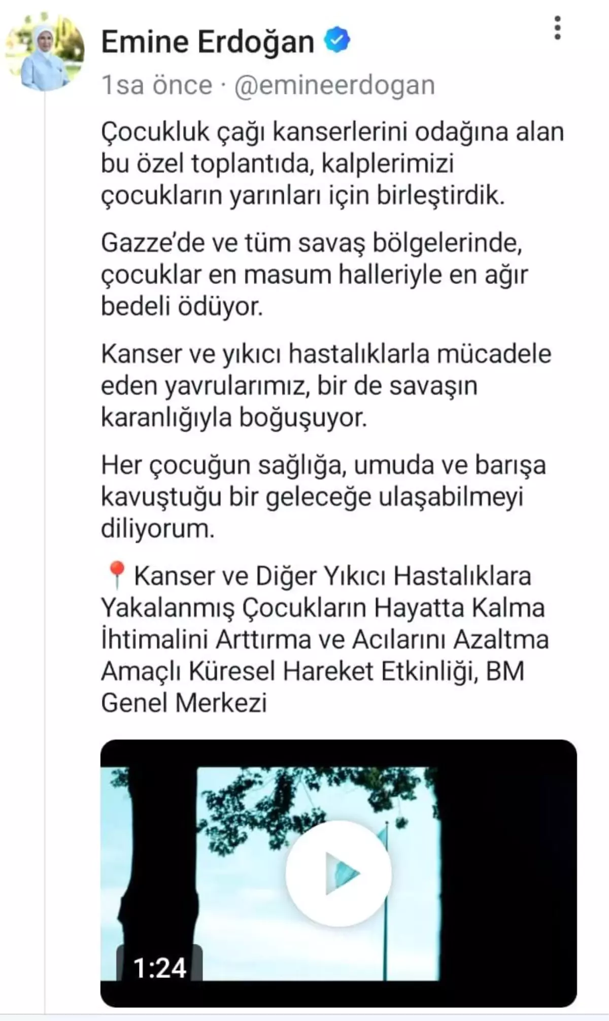 Emine Erdoğan\'dan Özbekistan\'ın BM\'de düzenlediği kanserli çocuklarla ilgili etkinliğe ilişkin video paylaşımı
