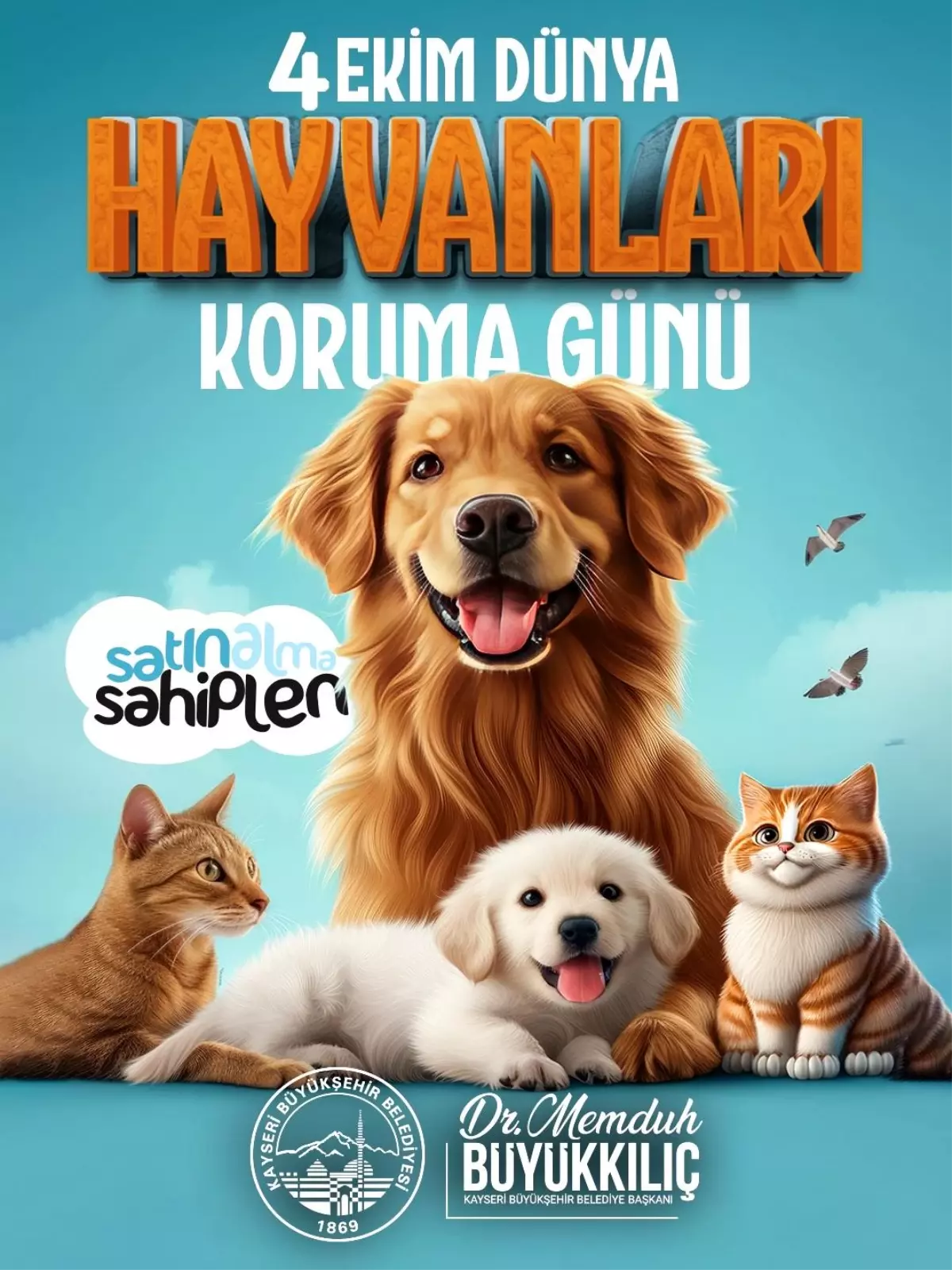 Kayseri Büyükşehir Belediye Başkanı Büyükkılıç\'tan Dünya Hayvanları Koruma Günü Mesajı
