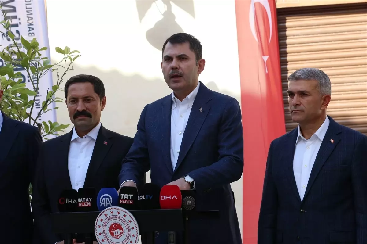 Çevre, Şehircilik ve İklim Değişikliği Bakanı Kurum, Hatay\'da konuştu Açıklaması