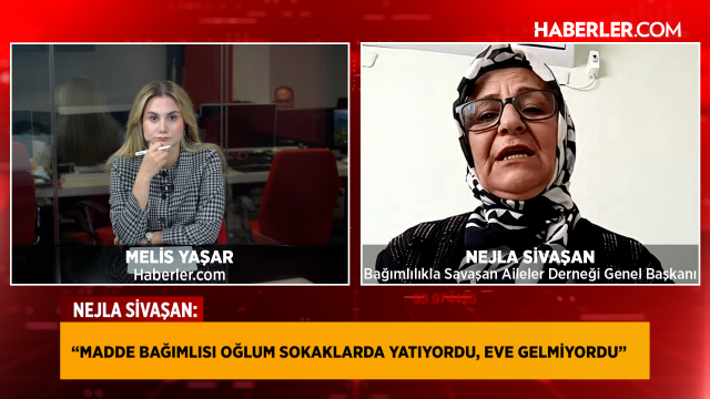 Nejla Sivaşan: 13 yıl oğlumu bağımlılıktan kurtarmaya çalıştım, toplumumuz zehirleniyor