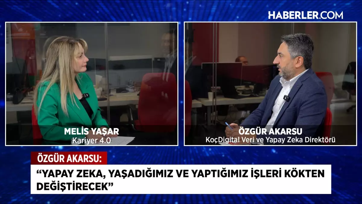 Özgür Akarsu: Yapay zeka, yaşadığımız ve yaptığımız işleri kökten değiştirecek