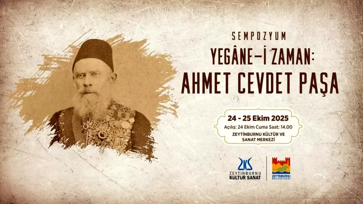Zeytinburnu\'nda Ahmet Cevdet Paşa Anısına Sempozyum Düzenlenecek