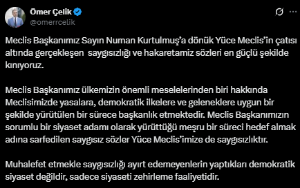 AK Parti Sözcüsü Çelik: Meclis Başkanımız Kurtulmuş'a yönelik sözleri en güçlü şekilde kınıyoruz AK Parti Sözcüsü Çelik: Meclis Başkanımız Kurtulmuş'a yönelik sözleri en güçlü şekilde kınıyoruz