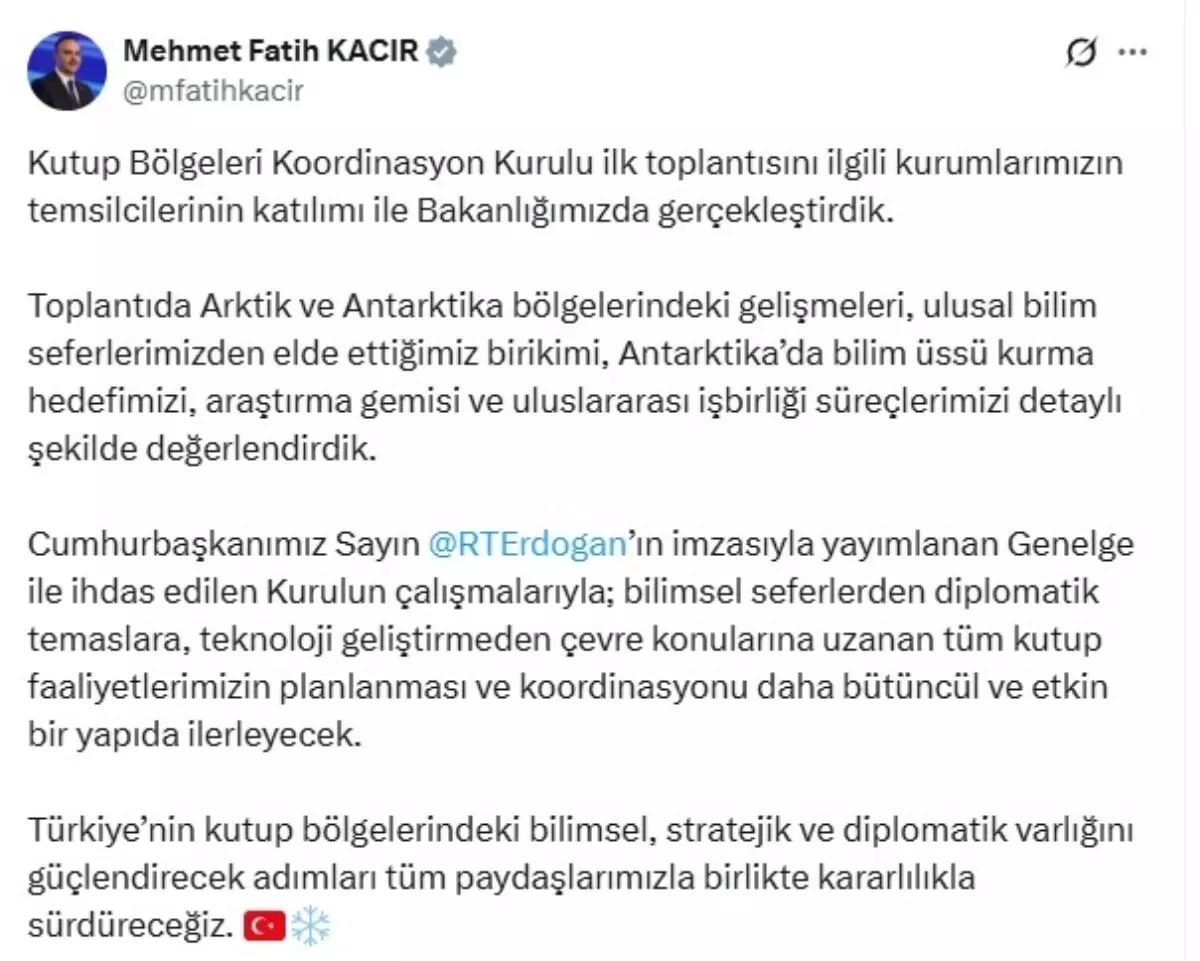 Bakan Kacır: Türkiye\'nin kutuplardaki varlığını güçlendireceğiz