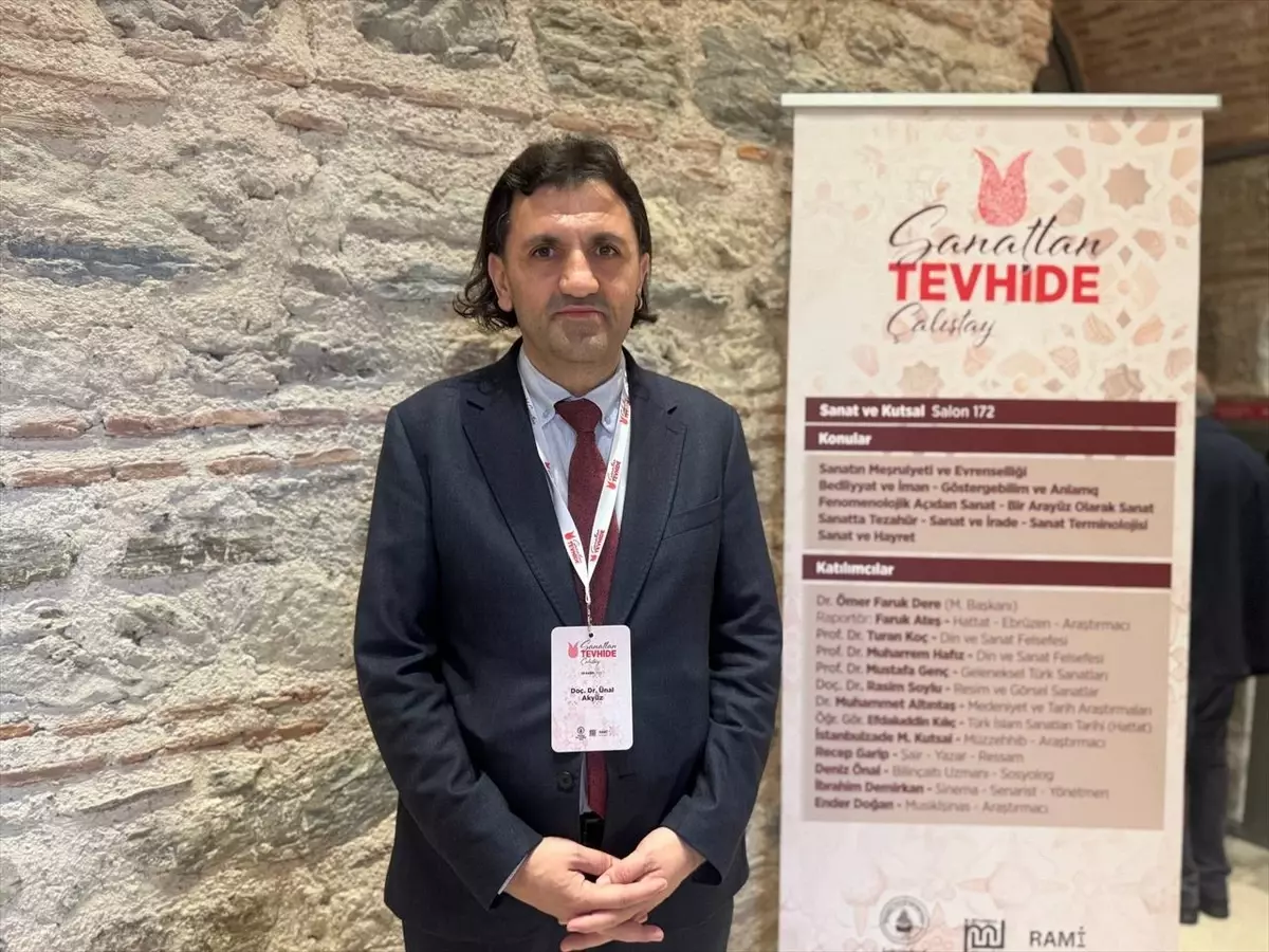 Sanattan Tevhide Çalıştayı Gerçekleşti