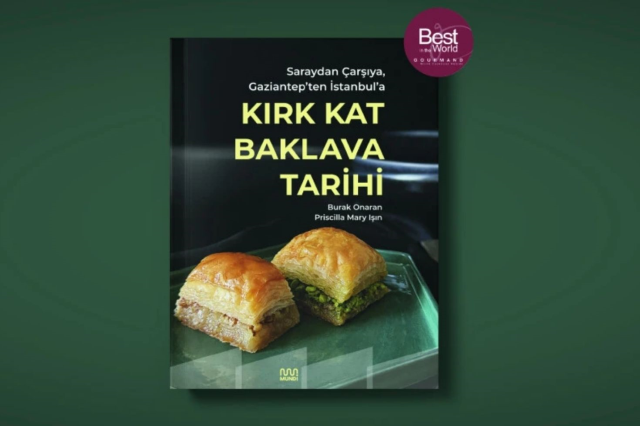 'Kırk Kat Baklava Tarihi' Kitabı Gourmand Ödüllerinde Dünya Birincisi Oldu