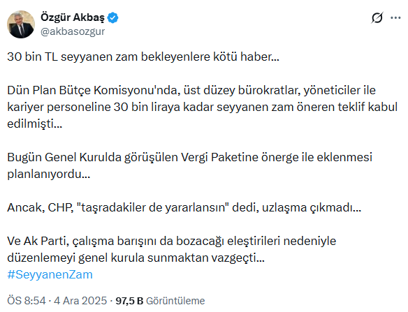 Gündem yaratacak iddia: Memura 30 bin TL'lik seyyanen zam teklifi geri çekildi