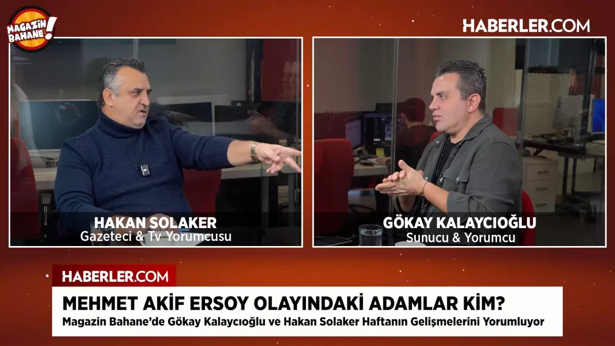 Mehmet Akif Ersoy iddiaları, Güllü dosyası ve kulisler Magazin Bahane\'de masaya yatırıldı