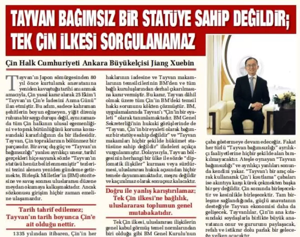 Çin\'in Ankara Büyükelçisi: Taiwan Bağımsız Bir Statüye Sahip Değildir; Tek Çin İlkesi Sorgulanamaz