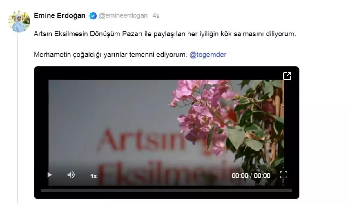 Emine Erdoğan\'dan \'Artsın Eksilmesin Dönüşüm Pazarı\'na ilişkin paylaşım