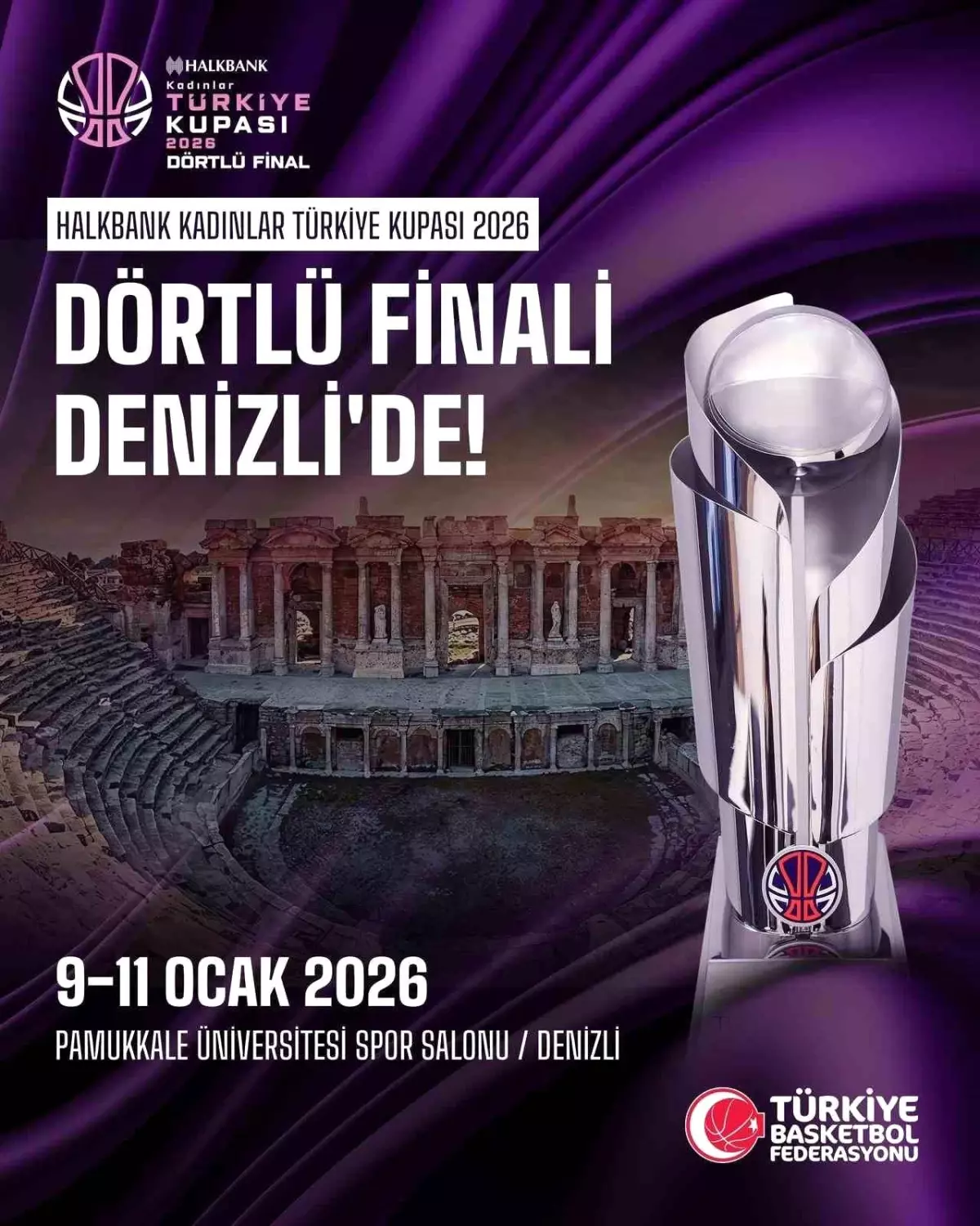 Kadınlar Türkiye Kupası Dörtlü Finali Denizli\'de