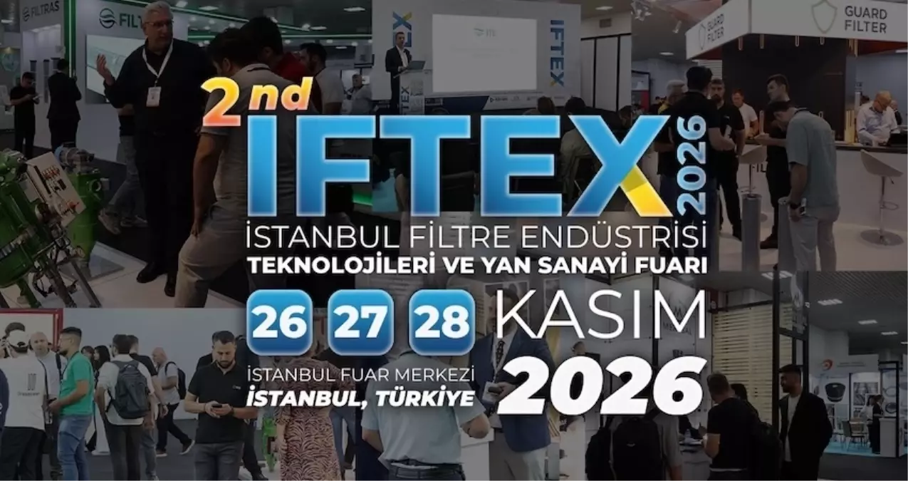 IFTEX 2026 Fuarı İstanbul\'da