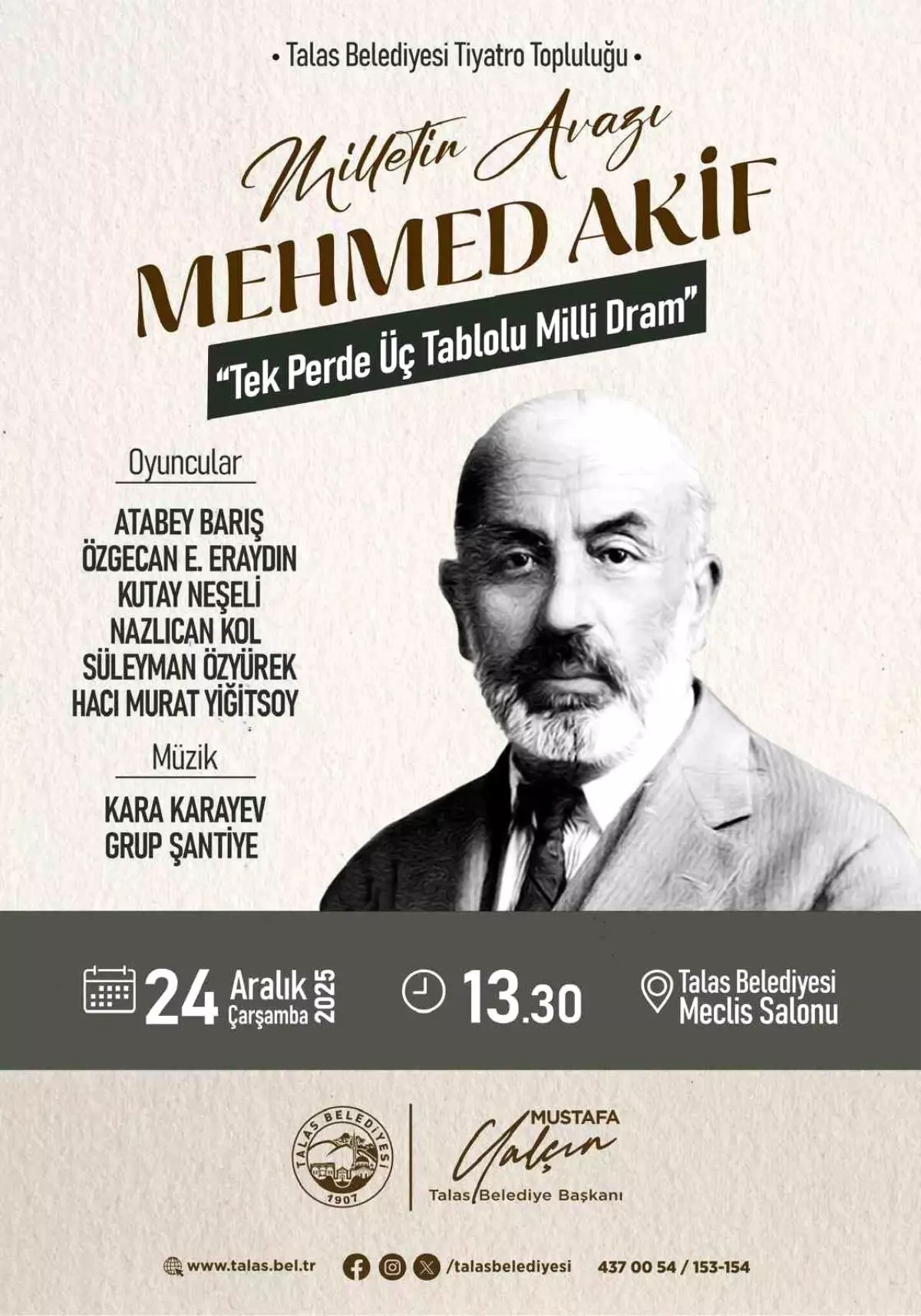 Mehmet Akif Ersoy, tiyatroyla anılacak