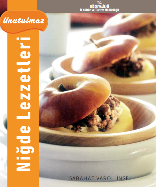 Michelin Ödüllü Niğde Menüsü Sabahat Varol İnsel'in Kitabından İlham Aldı