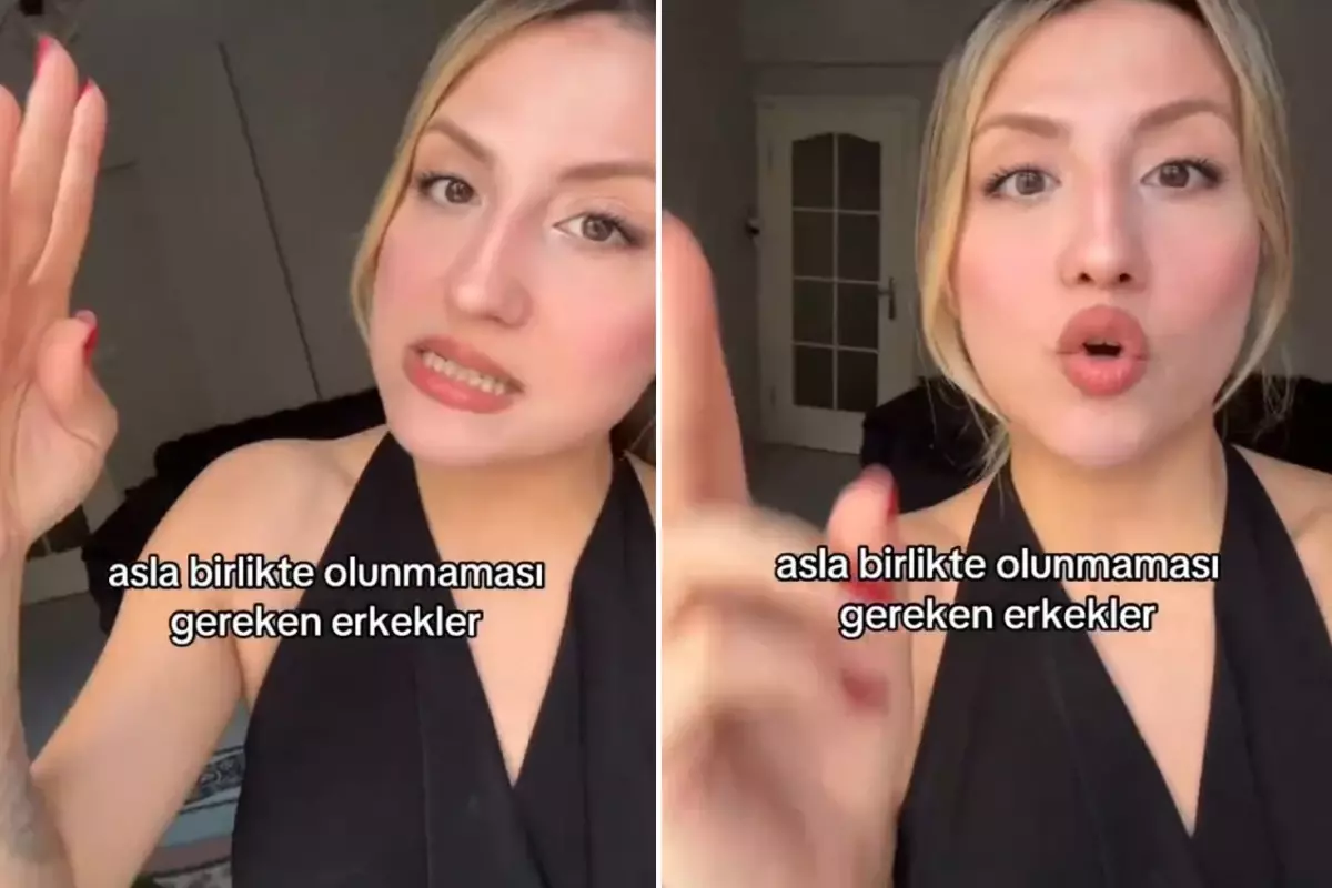 \'\'Asla birlikte olunmaması gereken erkekler\'\' listesi paylaşan kadının videosu viral oldu