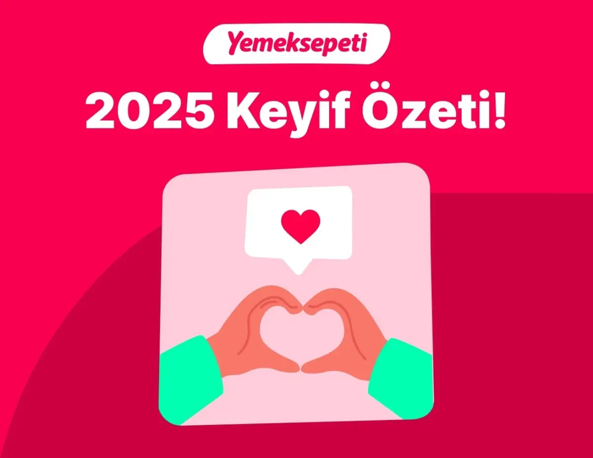 Yemeksepeti 2025 Sipariş Verilerini Açıkladı