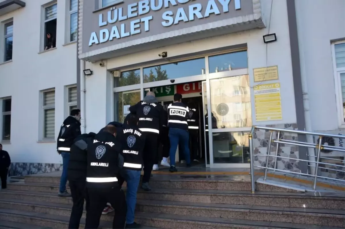 Lüleburgaz\'da 7 Şüpheli Tutuklandı