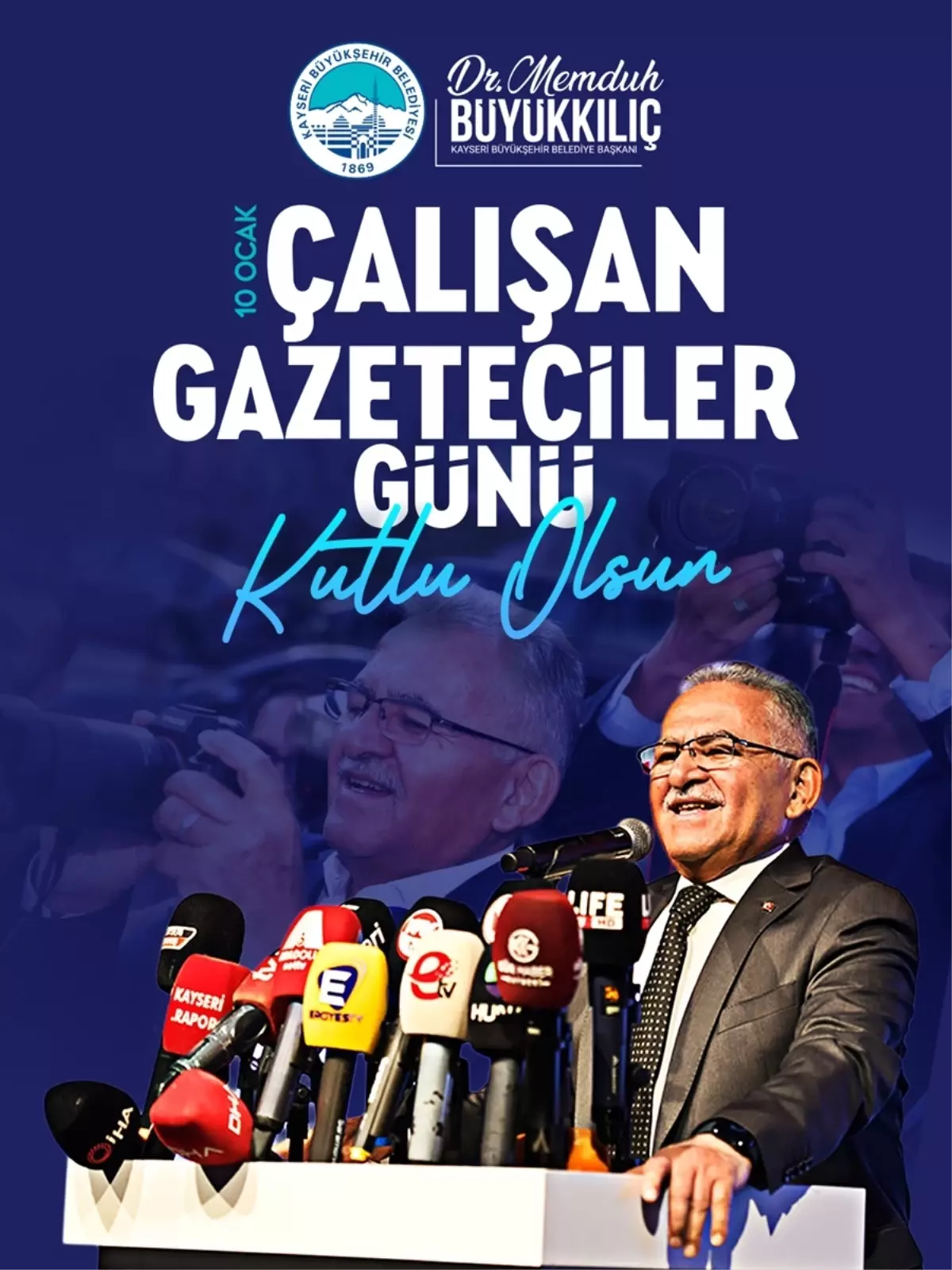 Büyükkılıç\'tan Gazeteciler Günü Mesajı