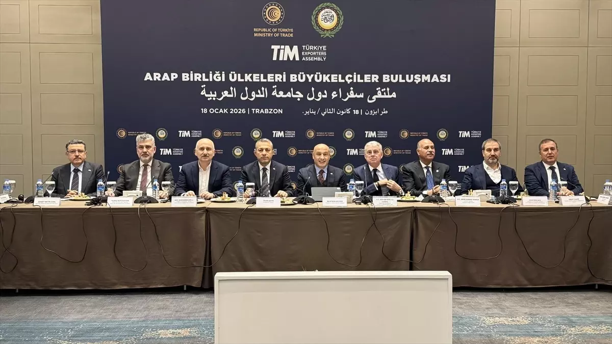 Arap Birliği Büyükelçiler Buluşması Trabzon\'da
