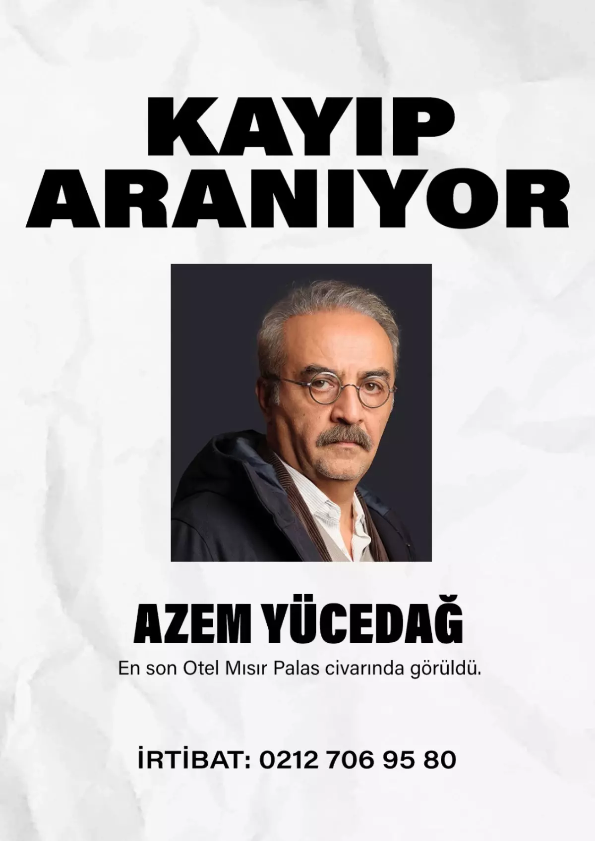 KAYIP ARANIYOR! AZEM NEREDE?