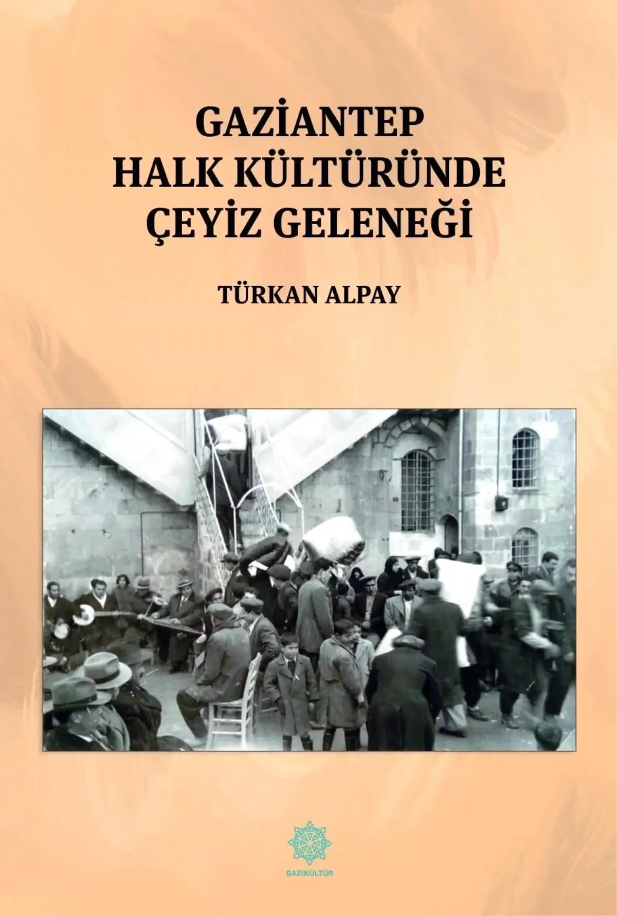 "Gaziantep Halk Kültüründe Çeyiz Geleneği" adlı eser okuyucuyla buluştu
