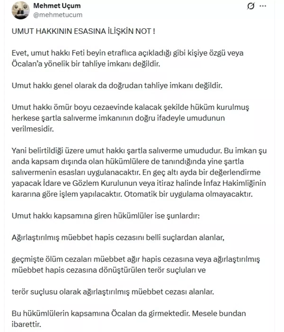 Uçum: Umut Hakkı Tahliye İmkanı Değil