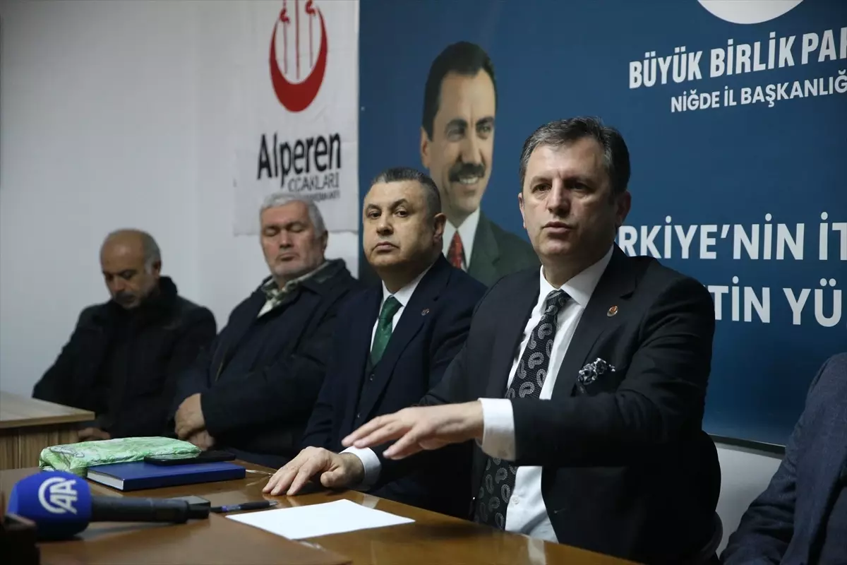 BBP Genel Başkan Yardımcısı Yörükçüoğlu, Niğde\'de konuştu Açıklaması