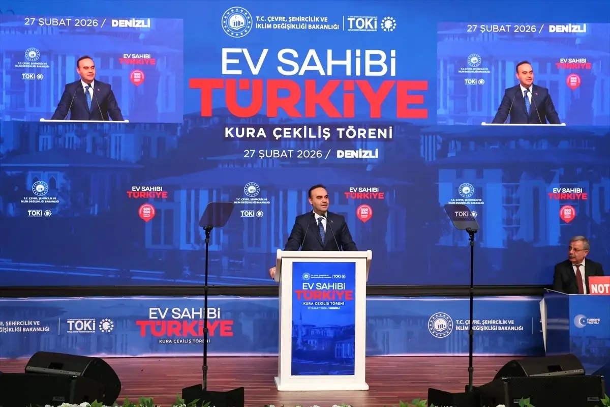 Sanayi ve Teknoloji Bakanı Kacır, Denizli\'de "Yüzyılın Konut Projesi" kura çekiminde konuştu Açıklaması