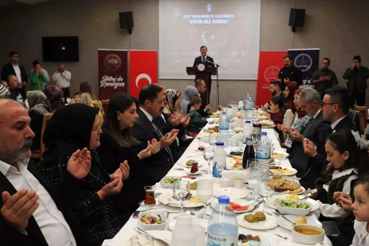 Hatay\'da şahit aileleri ve gaziler iftar sofrasında buluştu