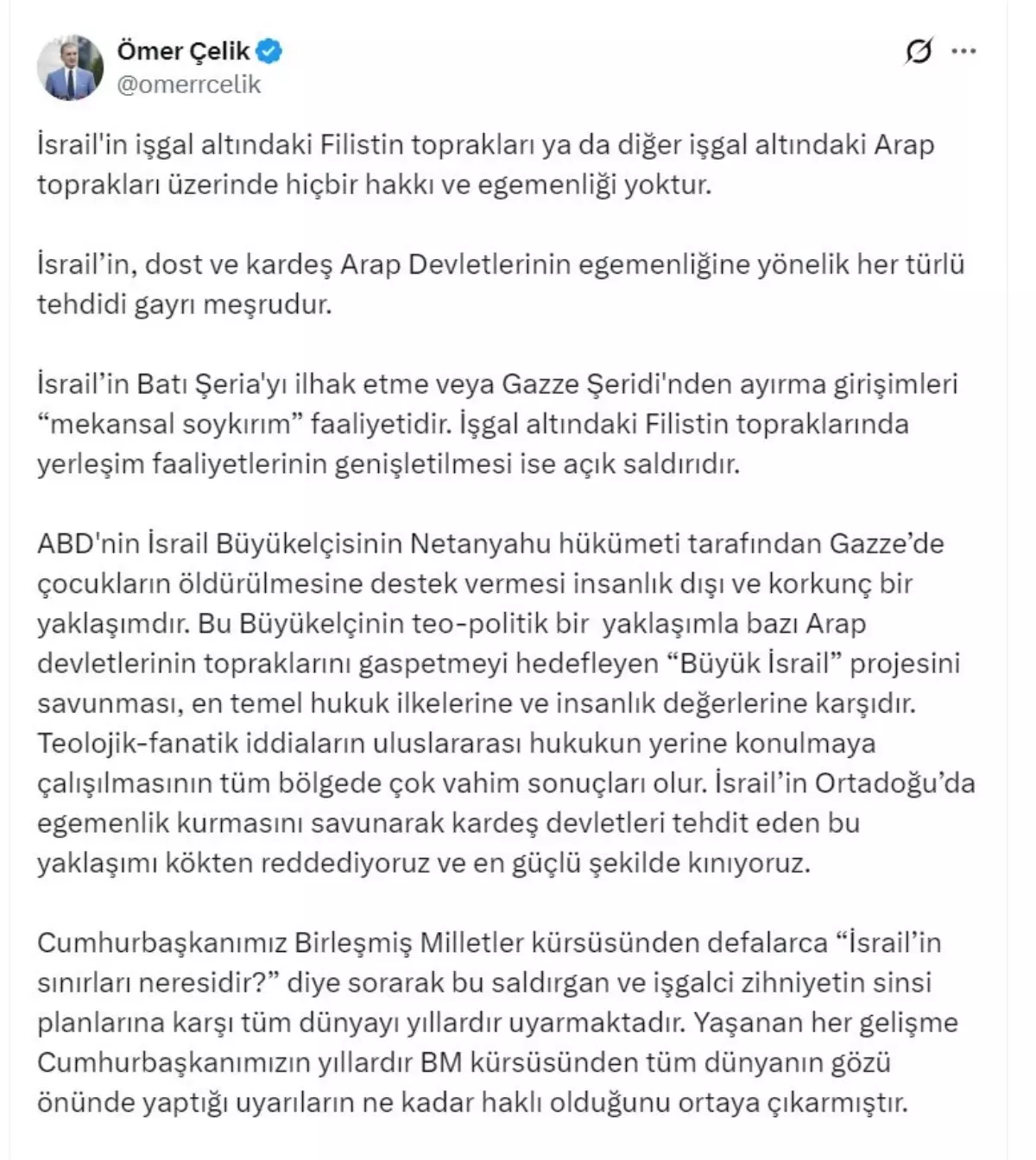 AK Parti\'li Çelik: İsrail\'in Filistin toprakları üzerinde hiçbir hakkı ve egemenliği yoktur