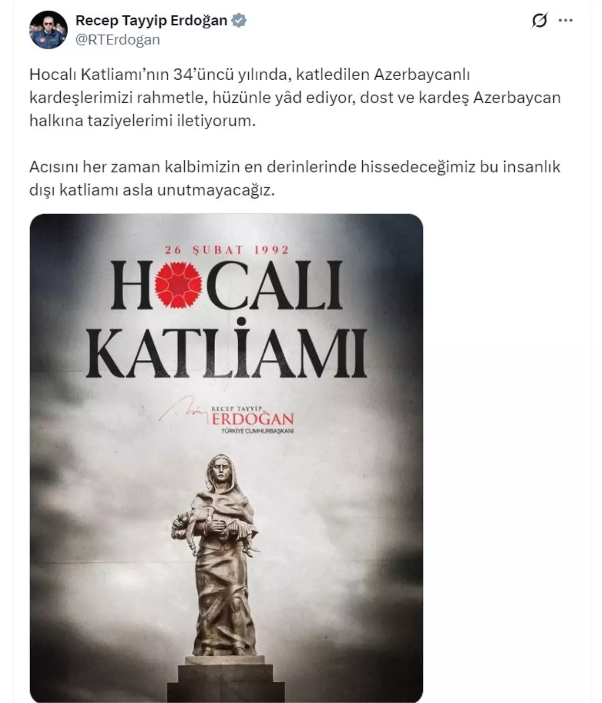 Cumhurbaşkanı Erdoğan, Hocalı Katliamı\'nda yaşamını kaybedenleri andı