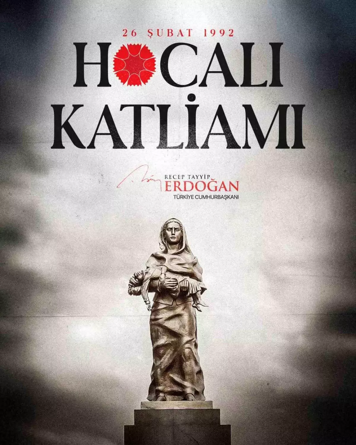 Cumhurbaşkanı Erdoğan: "Hocalı Katliamı\'nı asla unutmayacağız"