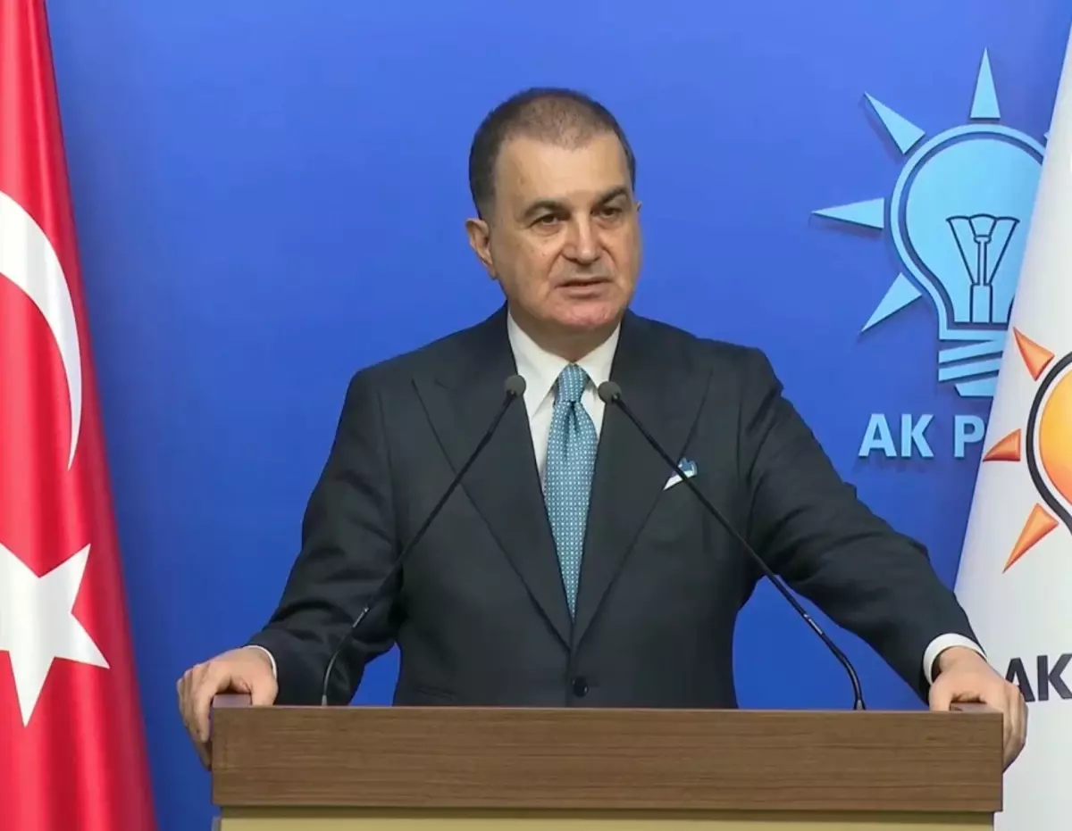 Ömer Çelik: Kimsenin, hiçbir ülkeye rejim değişikliği dayatma gibi bir hakkı yoktur