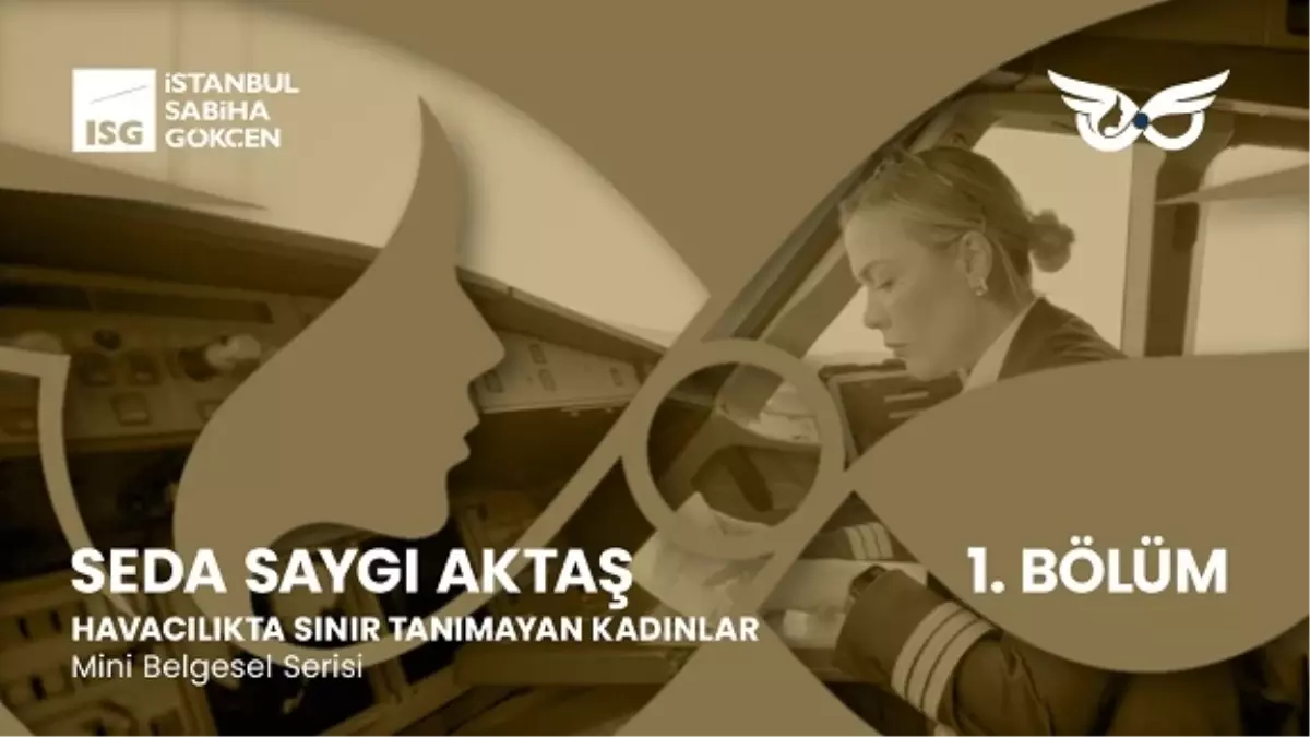 Havacılıkta Sınır Tanımayan Kadınlar Belgeseli Yayınlandı
