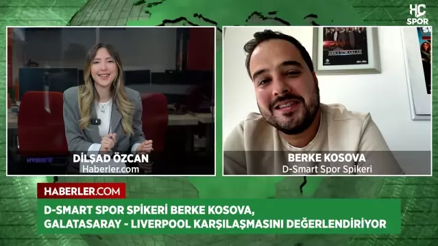 D-Smart Spor Spikeri Berke Kosova: Galatasaray, Liverpool’dan daha oturmuş bir takım