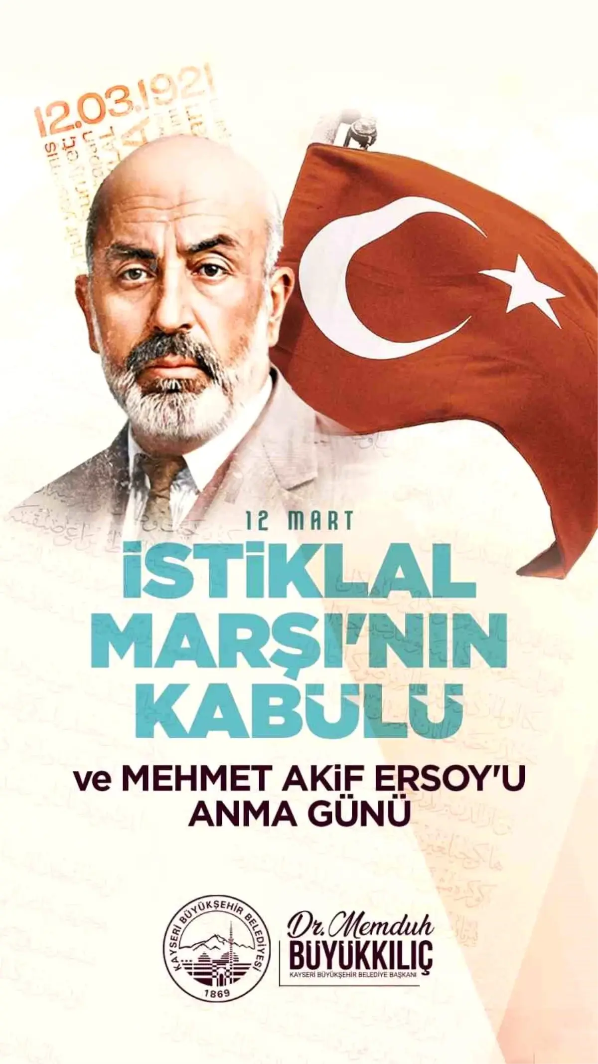 Başkan Büyükkılıç: "İstiklal şairimizin Asım\'ın nesli ideali gençlerimize yaşayacak"