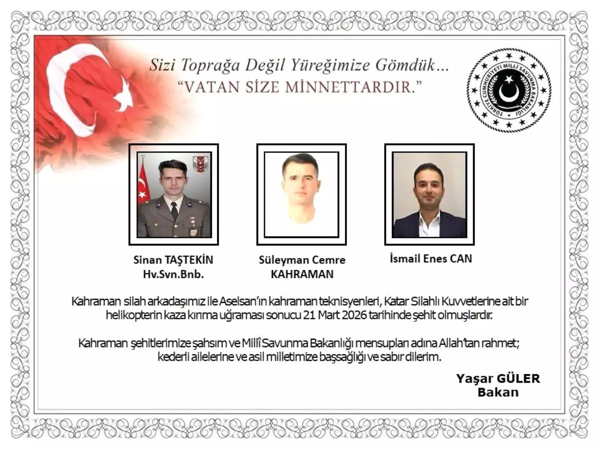 Bakan Güler\'den Katar\'daki helikopter kazasındaki şehitler için taziye mesajı