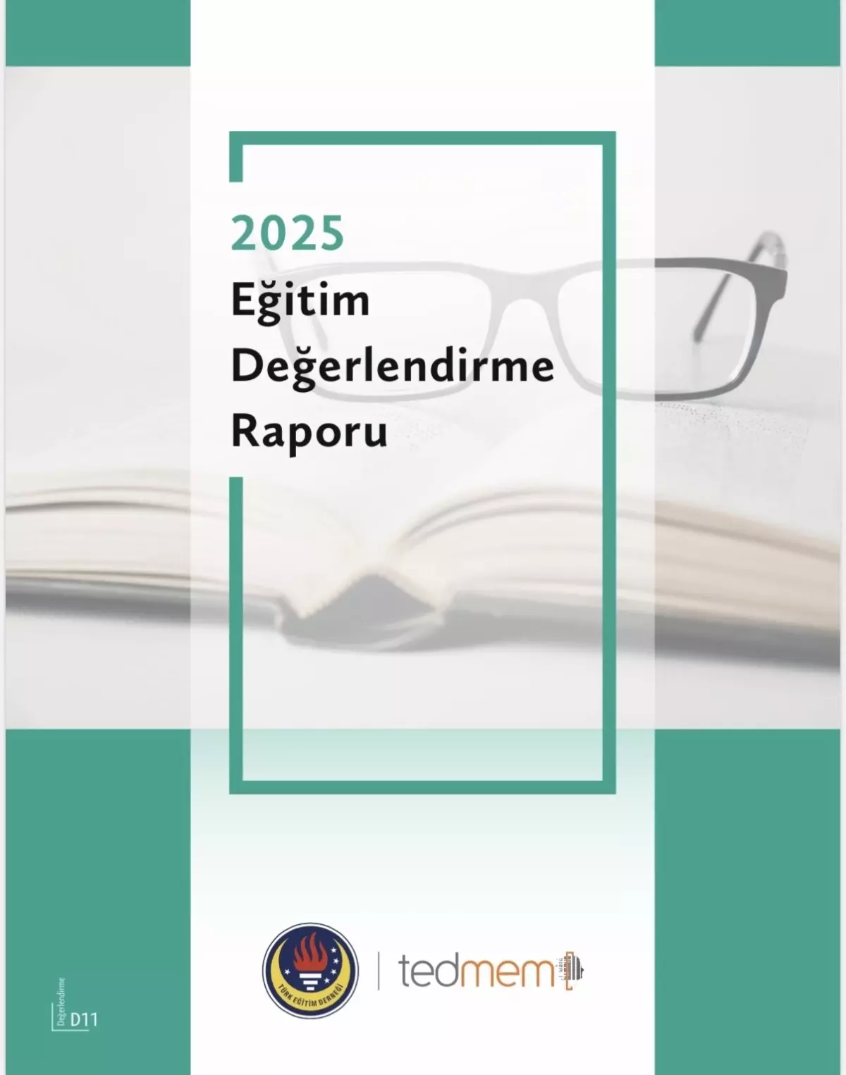 TEDMEM 2025 Eğitim Raporu Yayınlandı