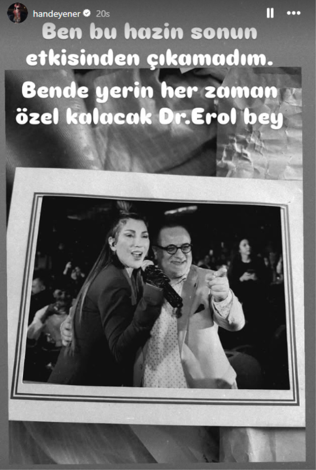 Hande Yener’den Erol Köse’ye veda mesajı! Paylaşımı dikkat çekti