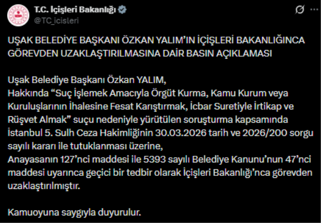 Tutuklanan Uşak Belediye Başkanı Özkan Yalım görevden uzaklaştırıldı