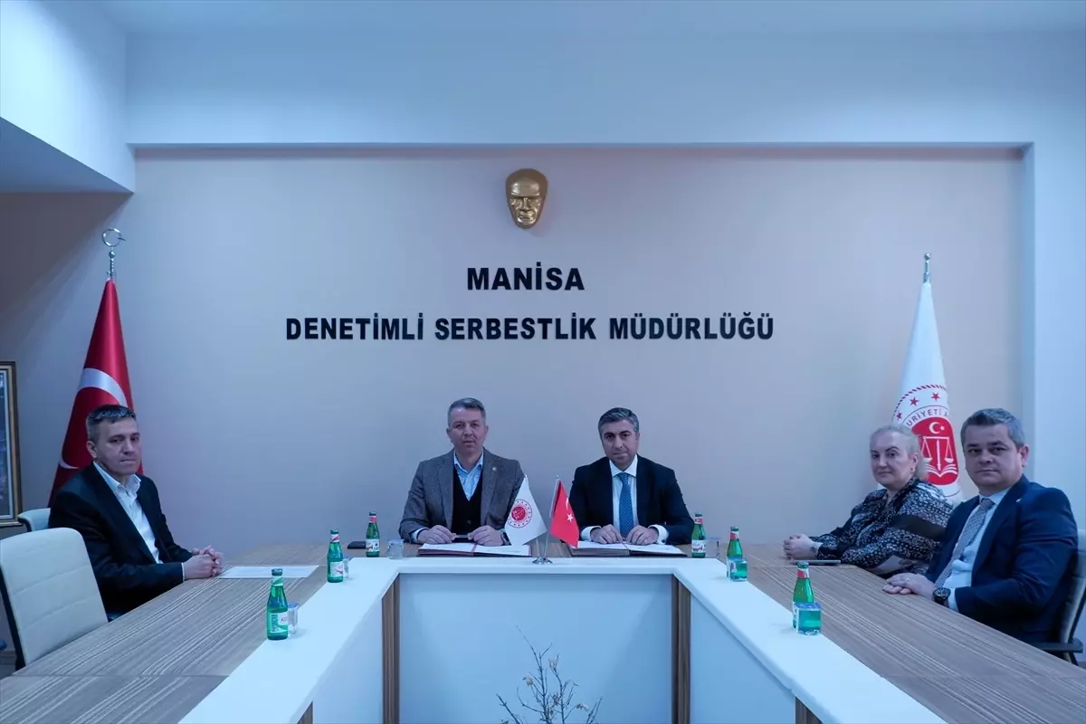 Manisa\'da Denetimli Serbestlik Protokolü