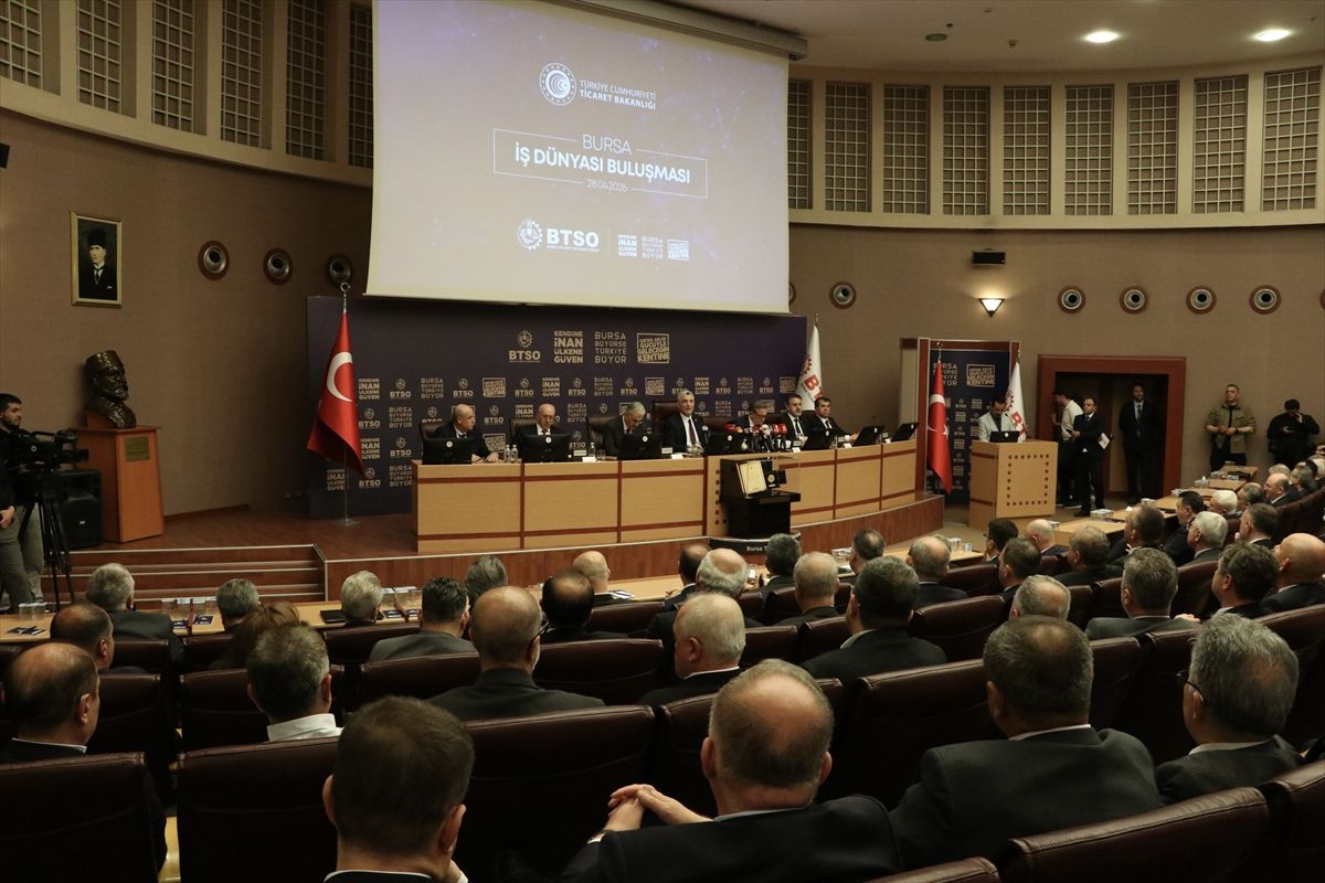 Ticaret Bakanı Bolat, Bursa İş Dünyası Buluşması\'nda konuştu Açıklaması