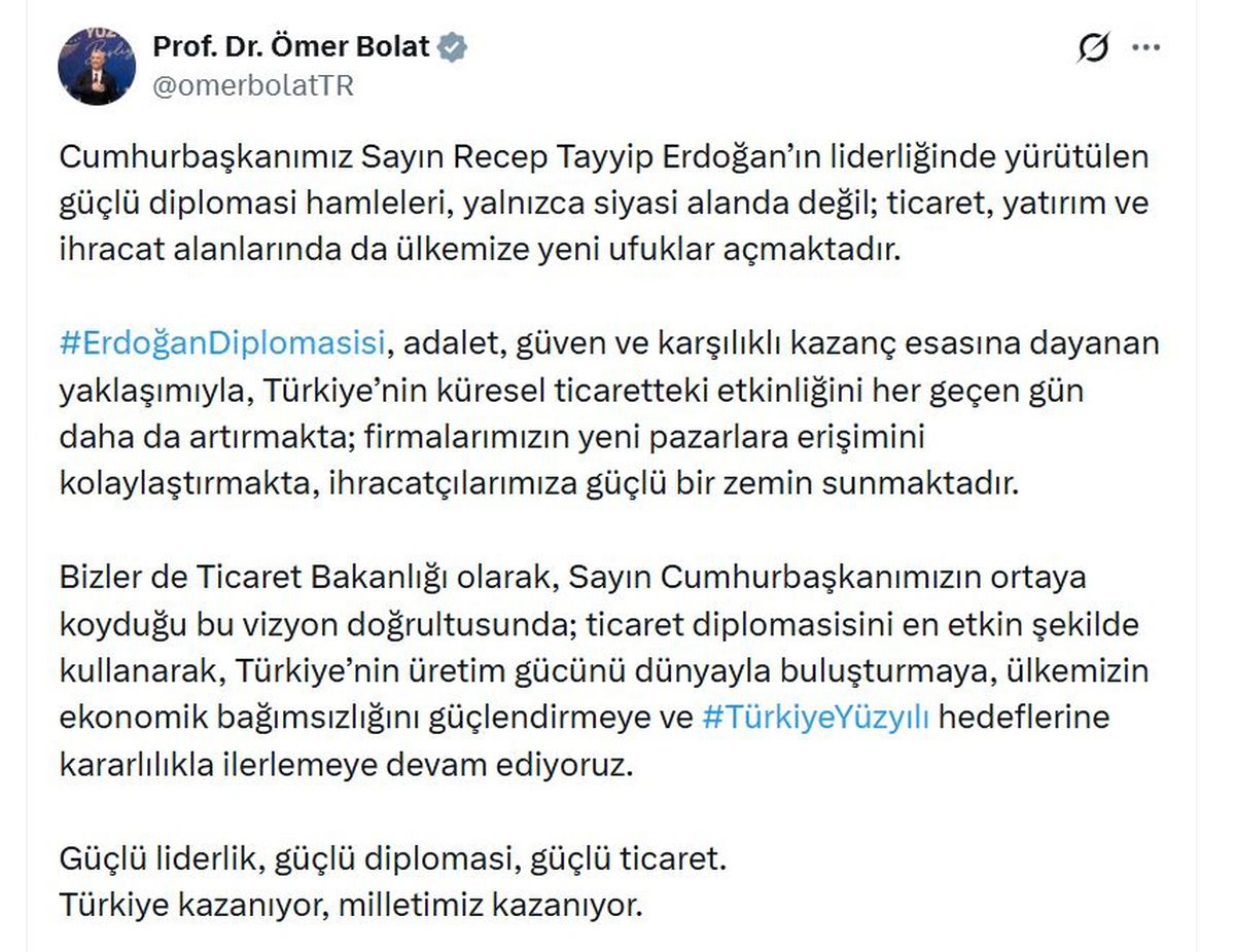 Ticaret Bakanı Bolat: Erdoğan diplomasisi Türkiye\'nin küresel ticaretteki etkinliğini artırıyor